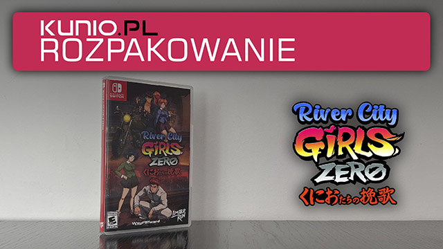 River City Girls Zero - ROZPAKOWANIE